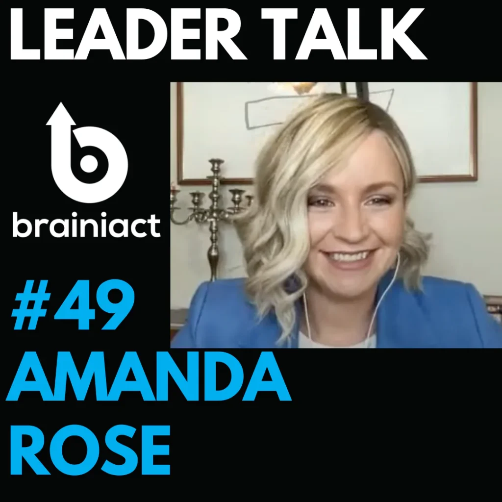Leader Talk #49 featuring Amanda Rose