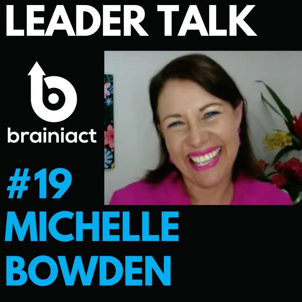 Leader Talk #19 featuring Michelle Bowden