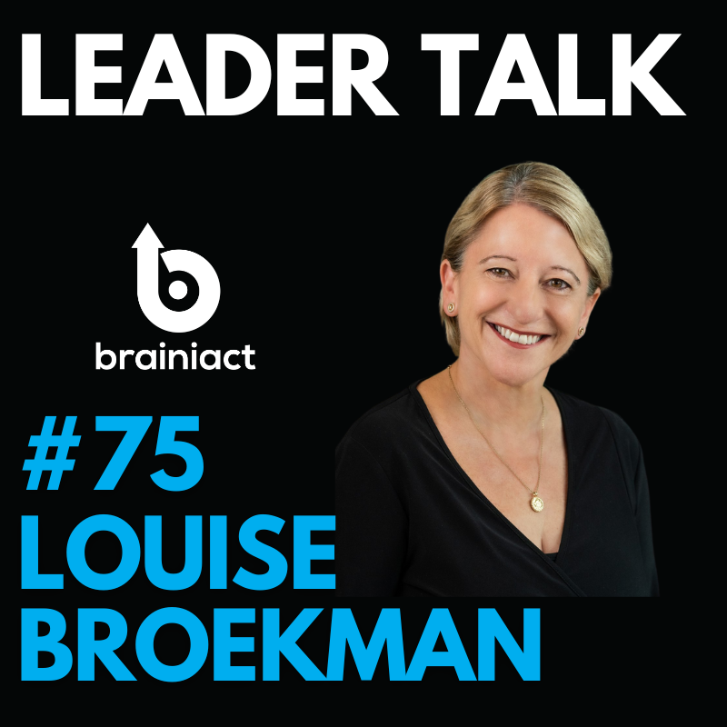 Woman smiles with text overlay "Leader Talk #75 Louise Broekman"