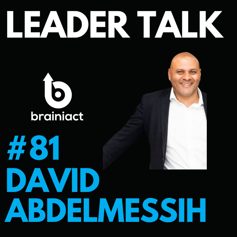 Leader Talk 81 featuring David Abdelmessih