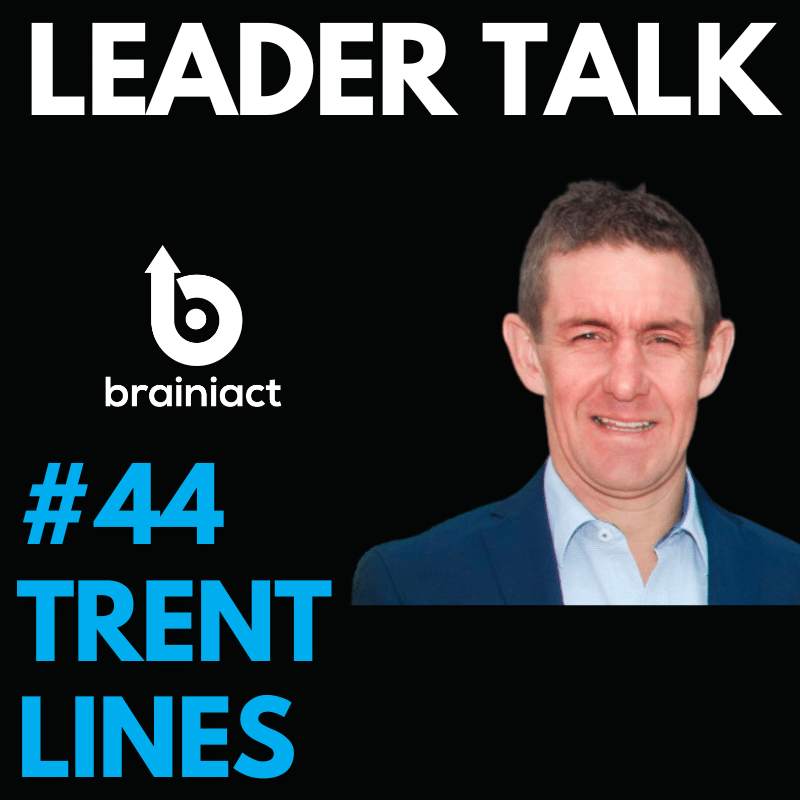 man smiling, text overlay "Leader Talk 44 Trent Lines"